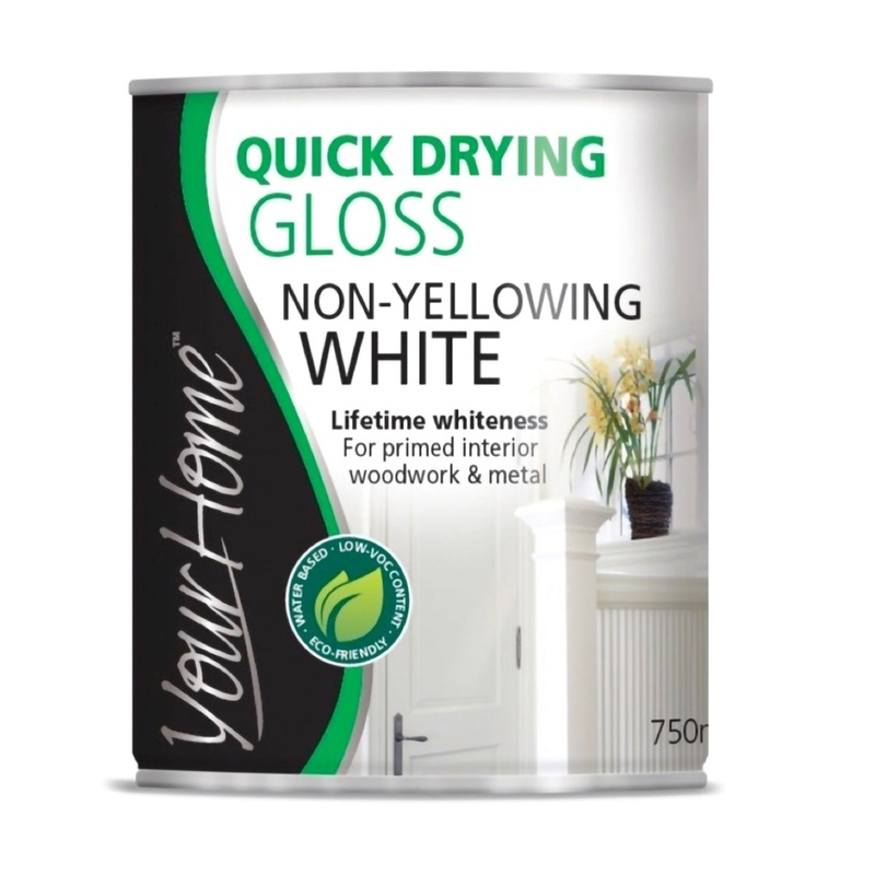 Your Home Quick Dry Gloss Paint 750ml – Non-Yellowing White