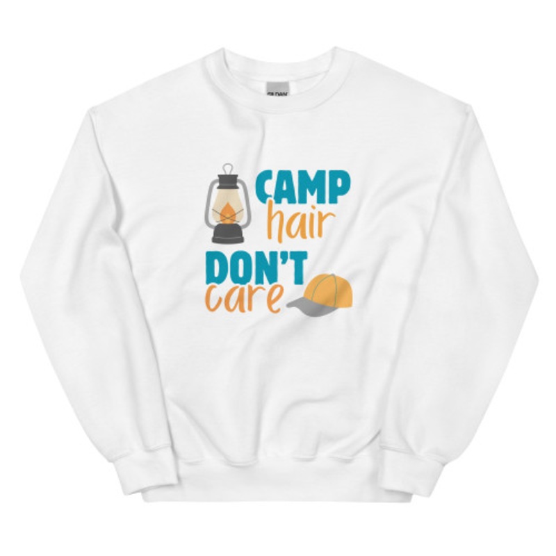 Camp Hair, Don’t Care Sweatshirt